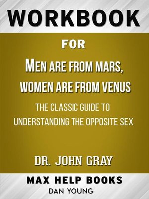 cover image of Workbook for Men Are from Mars, Women Are from Venus--The Classic Guide to Understanding the Opposite Sex by John Gray